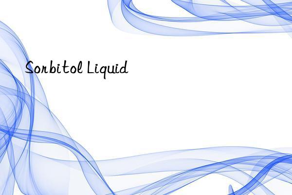 Sorbitol Liquid