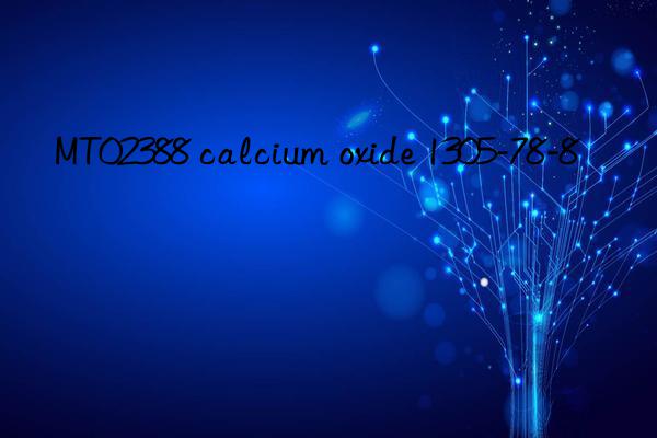 MT02388 calcium oxide 1305-78-8