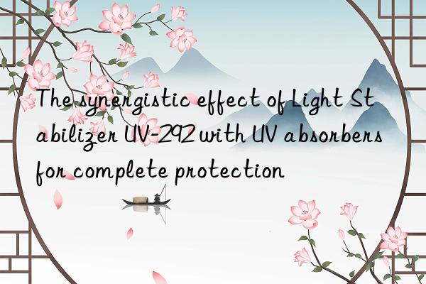 The synergistic effect of Light Stabilizer UV-292 with UV absorbers for complete protection