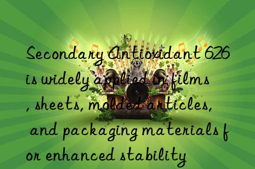 Secondary Antioxidant 626 is widely applied in films, sheets, molded articles, and packaging materials for enhanced stability