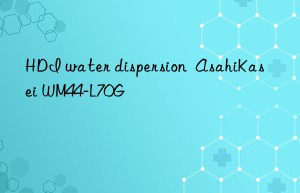 HDI water dispersion  AsahiKasei WM44-L70G