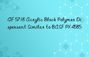 AF 5718 Acrylic Block Polymer Dispersant Similar to BASF PX 4585