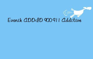 ADDID 900 911 Additive