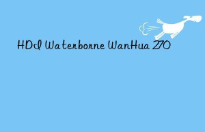 HDI Waterborne WanHua 270
