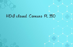 HDI closed  Covesro  PL 350
