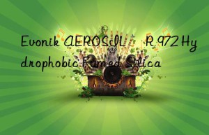 AEROSIL® R 972 Hydrophobic Fumed Silica
