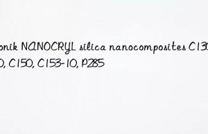 NANOCRYL silica nanocomposites C130, C140, C150, C153-10, P285