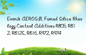 AEROSIL Fumed Silica Rheology Control Additives R805, R812, R812S, R816, R972, R974