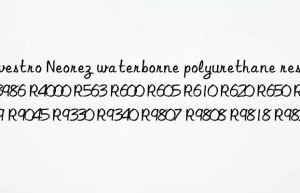 Neorez waterborne polyurethane resin R3986 R4000 R563 R600 R605 R610 R620 R650 R9029 R9045 R9330 R9340 R9807 R9808 R9818 R9829