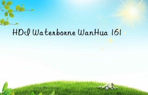 HDI Waterborne WanHua 161