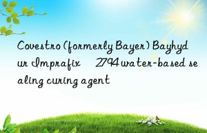 (formerly Bayer) Bayhydur Imprafix® 2794 water-based sealing curing agent