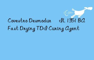 Desmodur® IL 1351 BA Fast Drying TDI Curing Agent