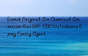 Original Air Chemical American Gas WH-1000 Waterborne Epoxy Curing Agent