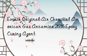 Original Air Chemical American Gas Ancamine 2636 Epoxy Curing Agent