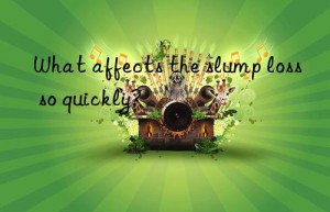 What affects the slump loss so quickly?