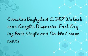 Bayhydrol A 2427 Waterborne Acrylic Dispersion Fast Drying Both Single and Double Components