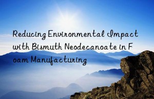 Reducing Environmental Impact with Bismuth Neodecanoate in Foam Manufacturing