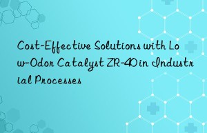 Cost-Effective Solutions with Low-Odor Catalyst ZR-40 in Industrial Processes