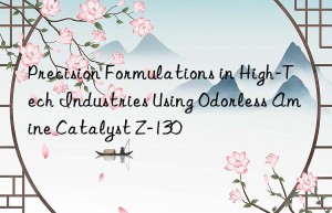 Precision Formulations in High-Tech Industries Using Odorless Amine Catalyst Z-130