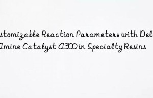 Customizable Reaction Parameters with Delayed Amine Catalyst A300 in Specialty Resins