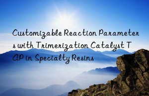 Customizable Reaction Parameters with Trimerization Catalyst TAP in Specialty Resins