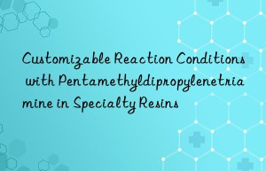 Customizable Reaction Conditions with Pentamethyldipropylenetriamine in Specialty Resins