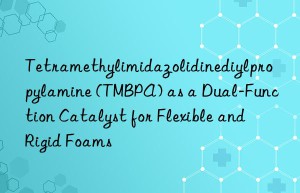 Tetramethylimidazolidinediylpropylamine (TMBPA) as a Dual-Function Catalyst for Flexible and Rigid Foams