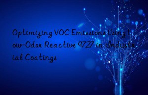 Optimizing VOC Emissions Using Low-Odor Reactive 9727 in Industrial Coatings
