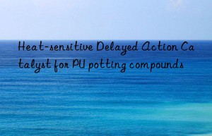 Heat-sensitive Delayed Action Catalyst for PU potting compounds
