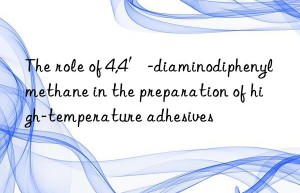 The role of 4,4′-diaminodiphenylmethane in the preparation of high-temperature adhesives