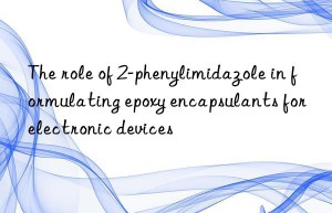 The role of 2-phenylimidazole in formulating epoxy encapsulants for electronic devices