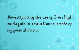 Investigating the use of 2-methylimidazole in radiation-curable epoxy formulations