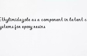 2-Ethylimidazole as a component in latent curing systems for epoxy resins