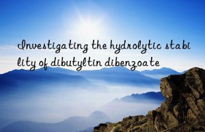 Investigating the hydrolytic stability of dibutyltin dibenzoate