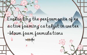 Evaluating the performance of reactive foaming catalyst in water-blown foam formulations