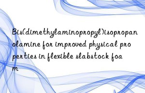 Bis(dimethylaminopropyl)isopropanolamine for improved physical properties in flexible slabstock foam